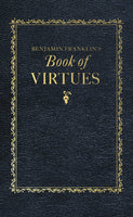 Benjamin Franklin's Book of Virtues Book