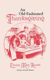 Sale: An Old-Fashioned Thanksgiving by Louisa May Alcott Pocketbook Made in USA