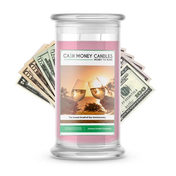 The Sweet Smell of Our Anniversary Cash Candle - All Win at Least $2!