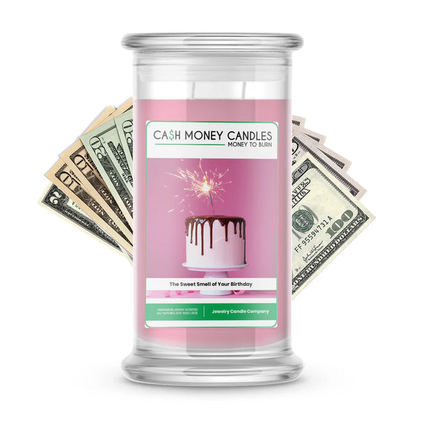 The Sweet Smell of Your Birthday Cash Candle -Every Candle Wins at Least $2!