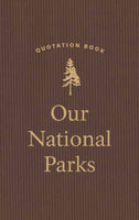 Our National Parks Quotation Book
