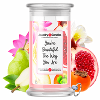 You're Beautiful The Way You Are Jewelry Candle Made in USA
